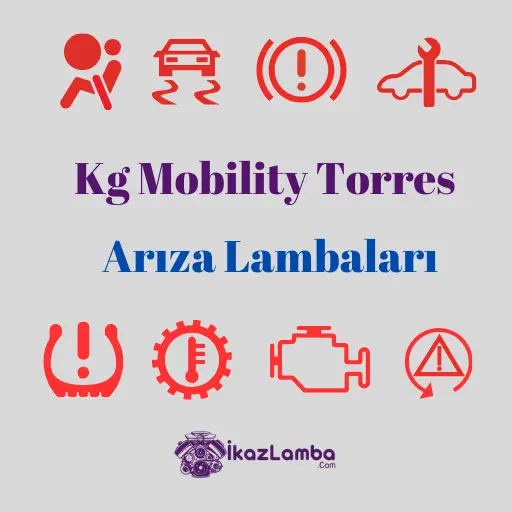 Kg Mobility Torres arıza lambaları