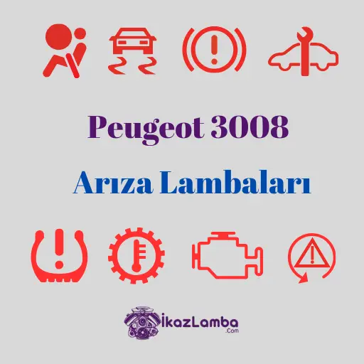 Peugeot 3008 Arıza Lambaları
