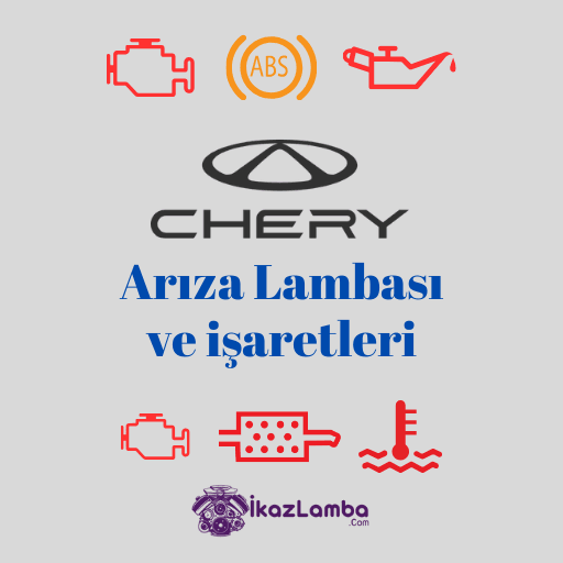 Chery Arıza Lambaları ve İşaretleri